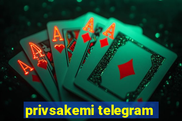 privsakemi telegram